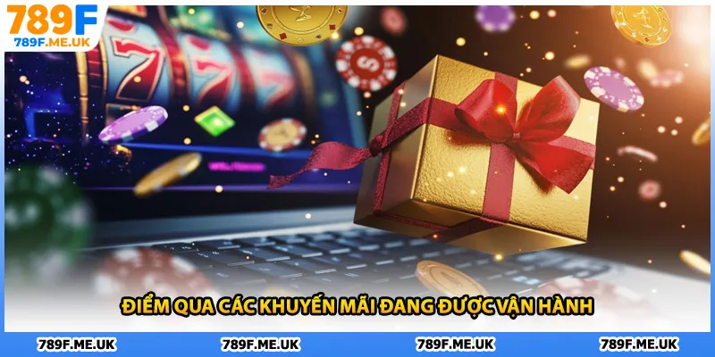 Điểm qua các khuyến mãi đang được vận hành