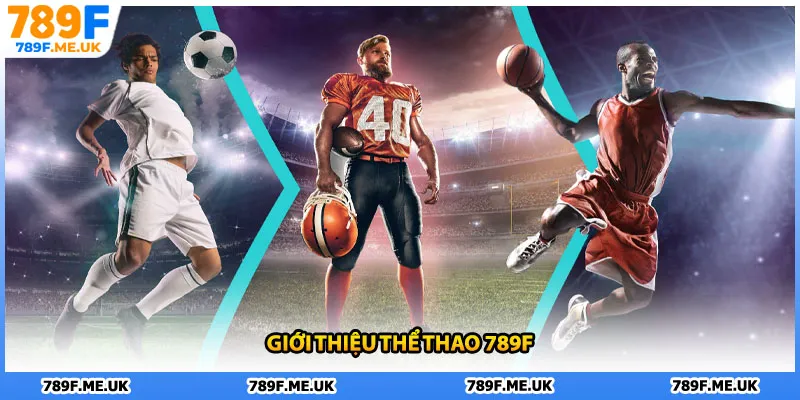 Giới thiệu thể thao 789F
