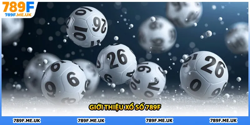 Giới thiệu xổ số 789F