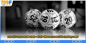 Soi Cầu Theo Ngày Sinh