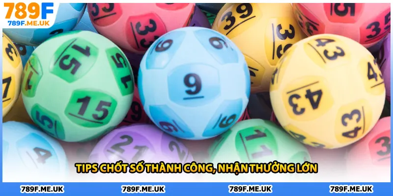 Tips chốt số thành công, nhận thưởng lớn